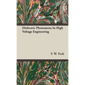 Dielectric Phenomena In High Voltage Engineering