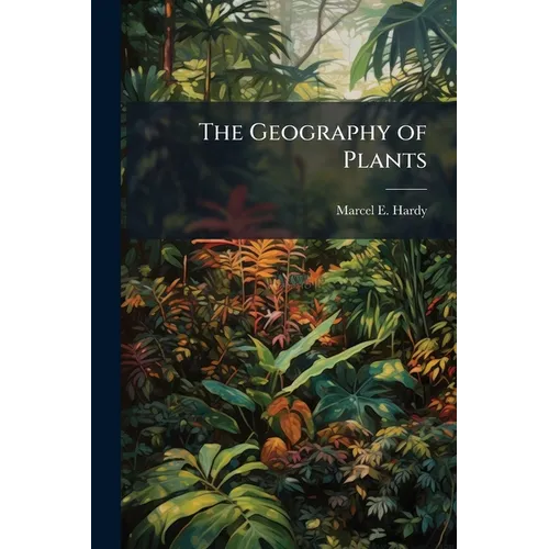 The Geography of Plants