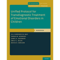 Unified Protocol for Transdiagnostic Treatment of Emotional Disorders in Children: Workbook