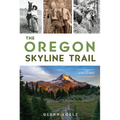 The Oregon Skyline Trail: A History