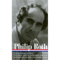 Philip Roth: Zuckerman Bound: A Trilogy & Epilogue 1979-1985 (Loa #175): The Ghost Writer / Zuckerman Unbound / The Anatomy Lesson / The Prague Orgy