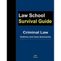 Criminal Law: Outlines and Case Summaries