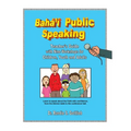 Baha'i Public Speaking: Teacher's Guide with Nine Workshops for Children, Youth and Adults