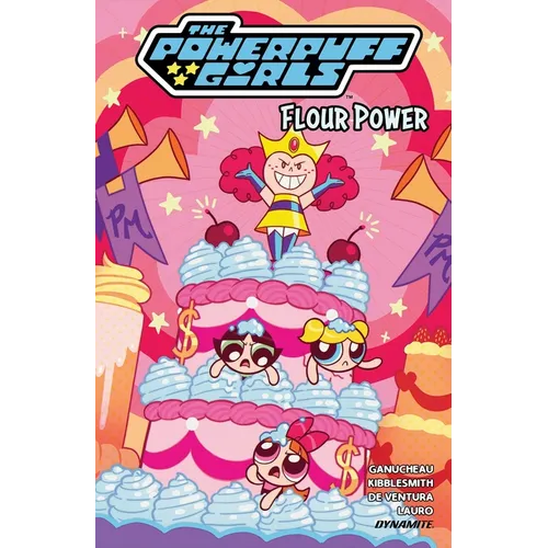 The Powerpuff Girls Vol. 2: Flour Power