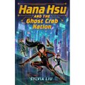 Hana Hsu and the Ghost Crab Nation