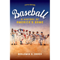 Baseball: A History of America's Game