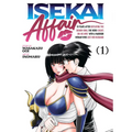 Isekai Affair: 10 Years After Defeating the Demon King, the Hero Cheats on His Wife with a Warrior Woman Who Lost Her Husband Vol. 1