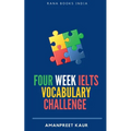 Four Week IELTS Vocabulary Challenge ]: For IELTS, CELPIP, PTE, TOEFL, CAE and Spoken English