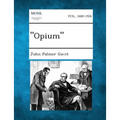 Opium
