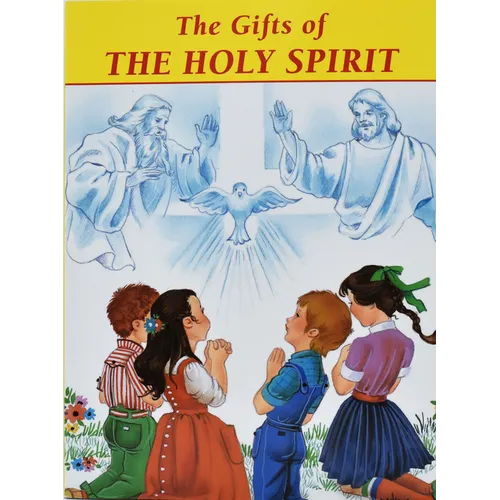 The Gifts of the Holy Spirit