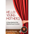 Hello, Young Mothers