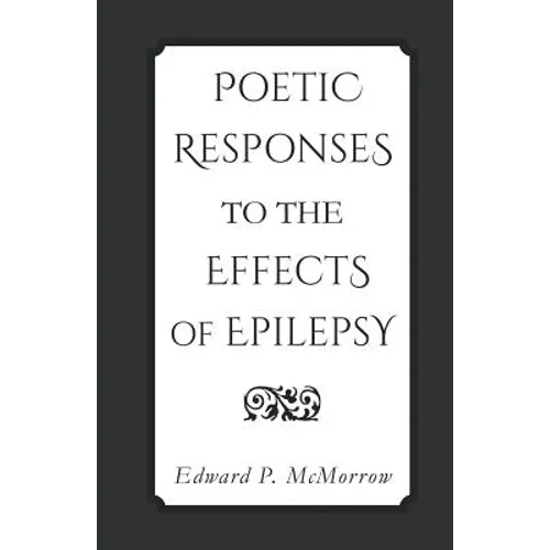 Poetic Responses to the Effects of Epilepsy