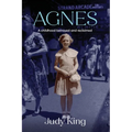 Agnes: A childhood betrayed and reclaimed