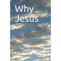 Why Jesus