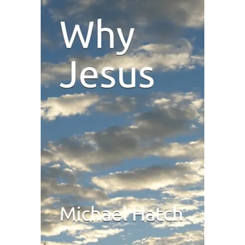 Why Jesus