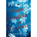 Paper Snowflakes for Christmas