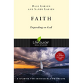 Faith: Depending on God