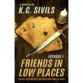Friends In Low Places: Capital City Characters: Episode 1