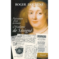 Naissance d'un écrivain: Madame de Sévigné