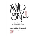 Mind Sky: Zen Teaching on Living and Dying