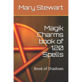 Magik Charms book of 120 Spells: Book of Shadows