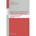 Approaches and Applications of Inductive Programming: Third International Workshop, Aaip 2009, Edinburgh, Uk, September 4, 2009, Revised Papers