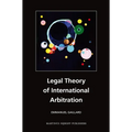 Legal Theory of International Arbitration