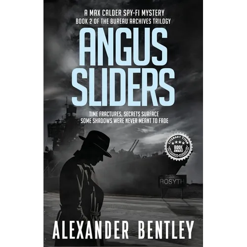 Angus Sliders: A Max Calder Spy-Fi Mystery