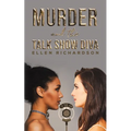 Murder and the Talk Show Diva