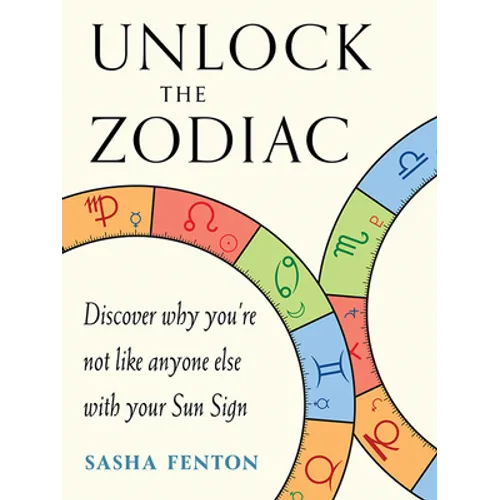 Unlock the Zodiac: Discover Why You're Not Like Anyone Else with Your Sun Sign