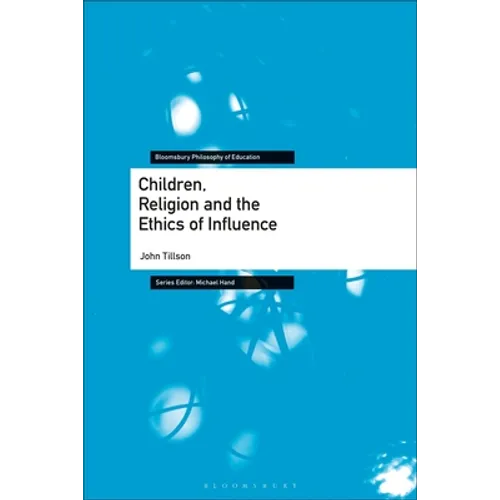 Children, Religion and the Ethics of Influence
