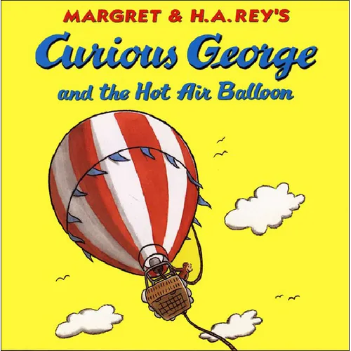 Curious George and the Hot Air Balloon
