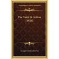 The Tank In Action (1920)