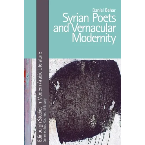 Syrian Poets and Vernacular Modernity