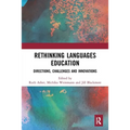 Rethinking Languages Education: Directions, Challenges and Innovations