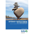 Dependency-Oriented Thinking: Volume 1 - Analysis and Design