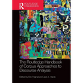 The Routledge Handbook of Corpus Approaches to Discourse Analysis