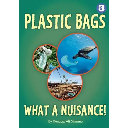 Plastic Bags - What A Nuisance!