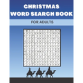Christmas Word Search Book For Adults: Large Print Christian Puzzles Perfect Gift For Kids Colorbook 2 in 1