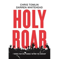 Holy Roar: 7 Words That Will Change the Way You Worship