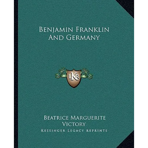 Benjamin Franklin And Germany