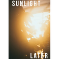 Sunlight Later
