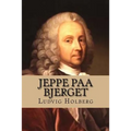 Jeppe paa Bjerget: Eller: Den forvandlede bonde