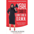 Yeah, I Said It, I Don't Give A D.A.M.N. Addressing: Disparities, Allegiances, Mindsets and N-words