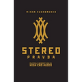 StereoPravda: Politically Incorrect View On High End Audio