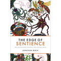 The Edge of Sentience: Risk and Precaution in Humans, Other Animals, and AI