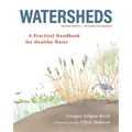 Watersheds: A Practical Handbook for Healthy Water