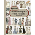 Victorian People & Their Fashions: 20 Pages Of Ephemera To Use In Your Junk Journals, Scrapbooking, Or Altered Art Projects - Steampunk Fashion (Cut O