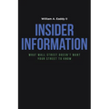 Insider Information: What Wall Street Doesn't Want Your Street to Know