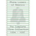 Phone Losers of America: The Complete Zine Collection